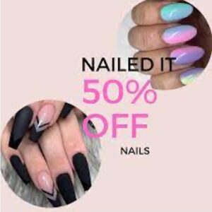 Any nail treatment – Nailed It